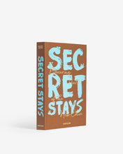 Assouline-Secret Stays,  Pioneering Hosts of the New Chic
