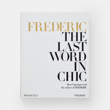 Schumacher -  Frederic The Last Word In Chic